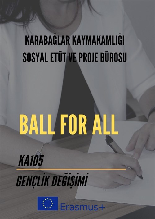 "Ball For All"  Gençlik Değişimi Projesi